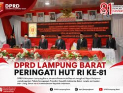DPRD Lampung Barat Gelar Paripurna HUT ke-81 RI, Edi Novial: Semangat Kemerdekaan Harus Berdampak Nyata Bagi Rakyat
