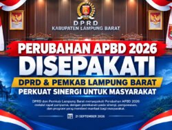 DPRD dan Pemkab Lampung Barat Sepakati Perubahan APBD 2026, Fokus pada Kepentingan Masyarakat