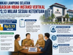 Pemkab Lampung Selatan Tegaskan Hibah Instansi Vertikal Rp3,13 Miliar Sesuai Ketentuan